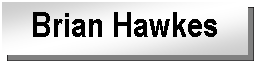 Text Box: Brian Hawkes